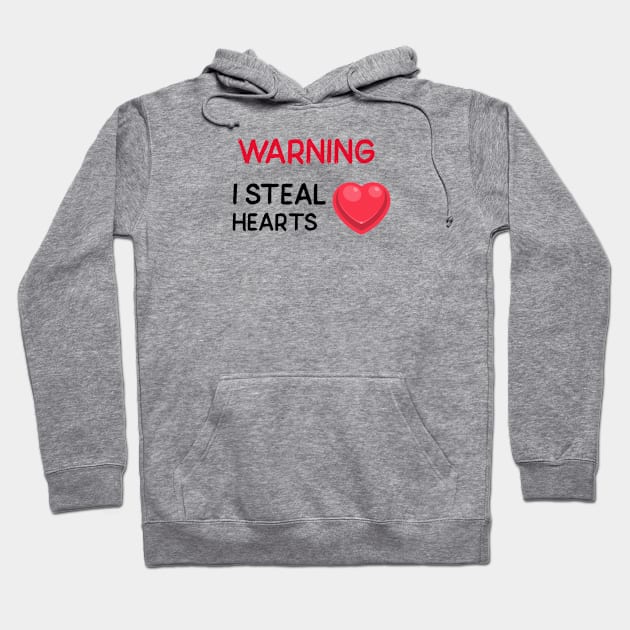 WARNING I Steal Hearts Hoodie by Jitesh Kundra